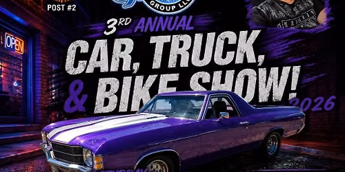3rd Annual Car, Truck & Bike Show \u2013 Hosted by Gerard\u2019s Automotive Group & American Legion Post #2