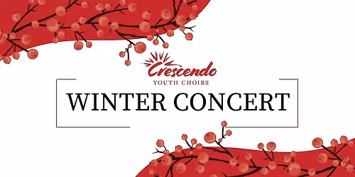 Crescendo Youth Choirs 2025 Winter Concert