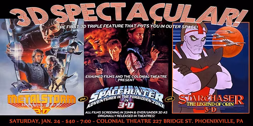 Exhumed Films and The Colonial Theatre Present: 3D Spectacular!