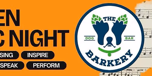 Open Mic Night at The Barkery Restaurant & Dog Bar