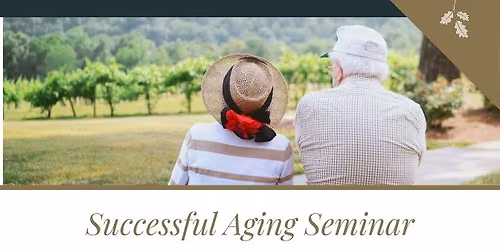 Successful Aging presentation at Oakmont of Fair Oaks
