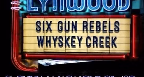 6 Gun Rebels & Whyskey Creek Live at the Lynwood