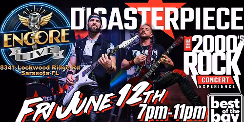 Disasterpiece at Encore Live