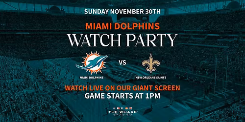 Miami Dolphins vs. New Orleans Saints Watch Party