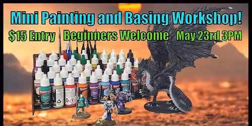 Mini Painting and Basing Workshop