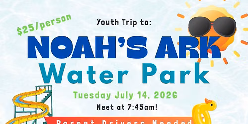 Youth Trip to Noah's Ark Water Park