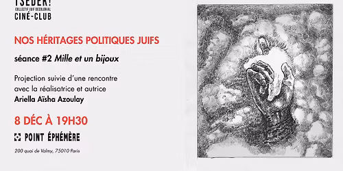 Cin\u00e9-club Tsedek! | Nos h\u00e9ritages politiques juifs | "Mille et un bijoux"