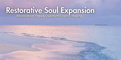 Restorative Soul Expansion