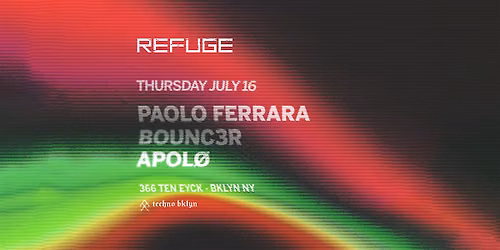 Refuge Thursday w\/ Paolo Ferrara, Bounc3r and Apol\u00f8