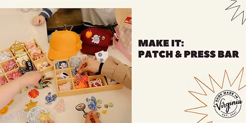 Make It Saturday: Press & Patch Bar