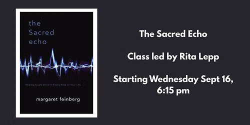 Class: The Sacred Echo