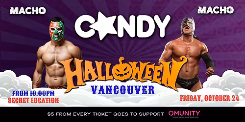 MACHO Presents: CANDY CLUB MADRID \u2013 Halloween Edition | Vancouver