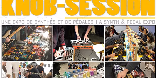 FREE\/Gratuit ! MTL Knob-Session: Synth & Pedal Expo 2026