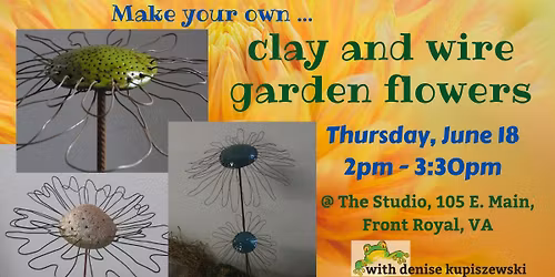 Clay and Wire Garden Flowers workshop