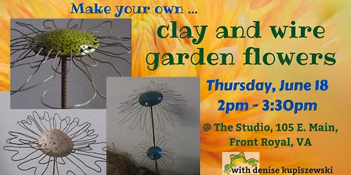 Clay and Wire Garden Flowers workshop