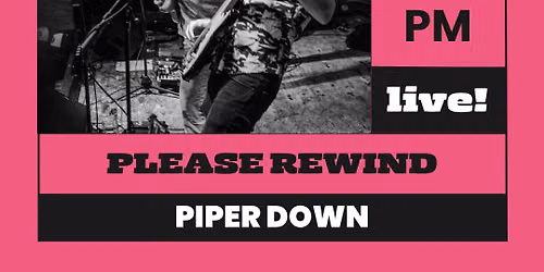 Countdown to Halloween with Please Rewind - Live at Piper Down