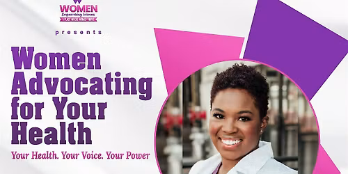 Women Advocating for Your  Health