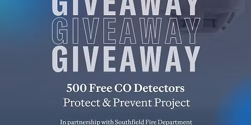 PROTECT AND PREVENT - FREE CARBON MONOXIDE DETECTOR GIVEAWAY 