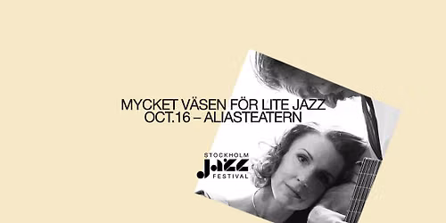 Mycket v\u00e4sen f\u00f6r lite jazz