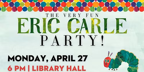 The Very Fun Eric Carle Party! 