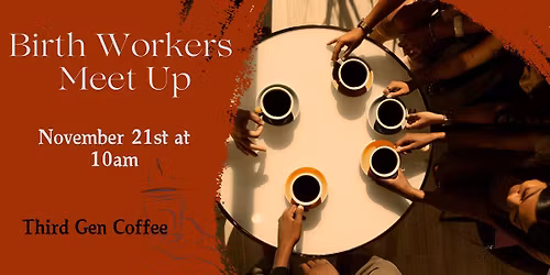 Birth Workers Meet Up