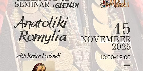 4th Traditional Greek Dancing Seminar + Glendi - Anatoliki Romylia