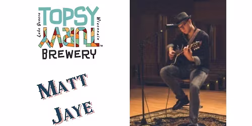 Live Music wtih Matt Jaye