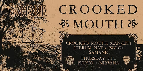 Neofolk Night: Crooked Mouth (Can\/Lit), Iterum Nata (solo), \u0160amane @ Fuusio \/ Nirvana 5.11.