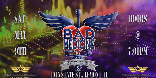 Bad Medicine Performs LIVE at Heroes West Lemont