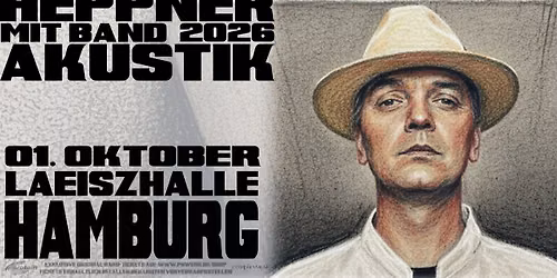 Peter Heppner & Band \u2022 Hamburg \u2022 Laeiszhalle