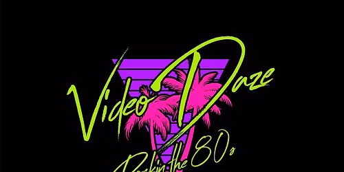 Video Daze - Steel Pub - 11\/14\/25!