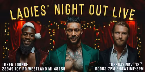 Ladies Night Out Live : Naughty & Nice Westland, MI