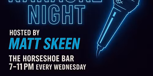 Karaoke @ The Horse Shoe