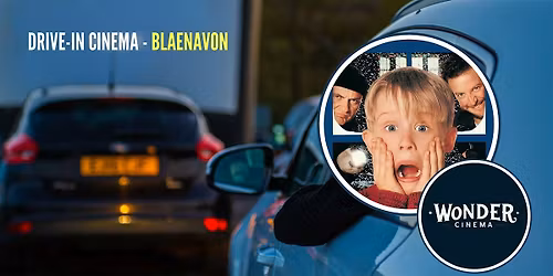 Drive in Cinema - Home Alone - Blaenavon