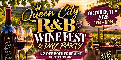 Queen City R&B Wine Fest & Day Party