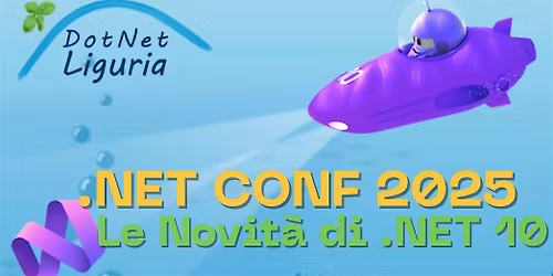 .NET Conf 2025 - Le Novit\u00e0 di .NET 10