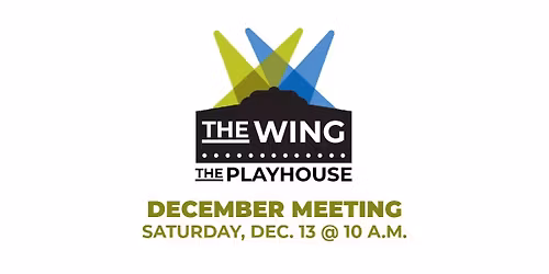 Playhouse Wing December Meeting