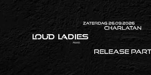 Loud Ladies Music Release Party 