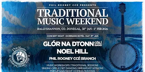 Traditional Irish Music Weekend - Ballyshannon \/ Phil Rooney CC\u00c9
