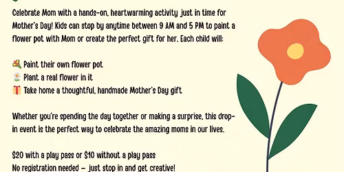 MOTHERS DAY EVENT - Flower Pot Painting