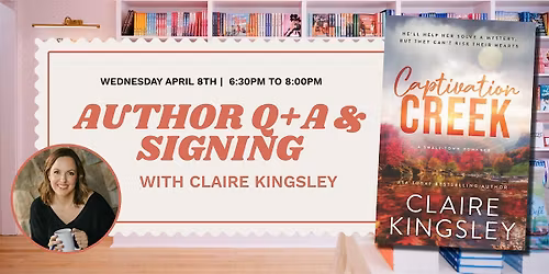 Q+A and Signing with Author Claire Kingsley