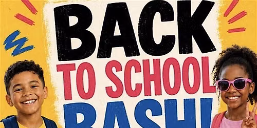 Back To School Bash!