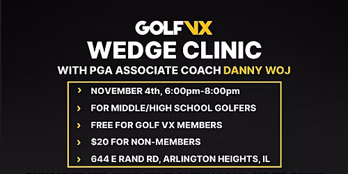 Danny Woj Wedge Clinic for Middle\/High School Golfers