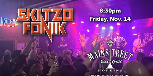 Pop, Rock, & Dance Your @ss Off with SKITZO FONIK @ MAINSTREET BAR!!!
