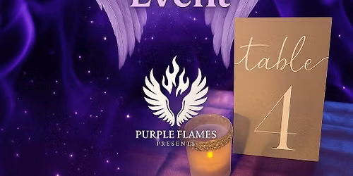 Purple Flames psychic Supper Event