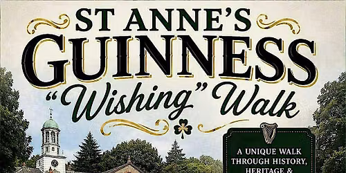 St. Anne's Guinness "Wishing Walk"