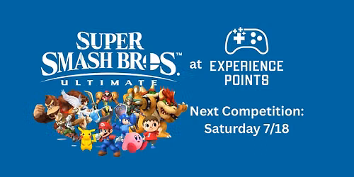 Smash Bros Competition at Experience Points