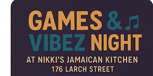 Game & Vibes Night @ Nikki\u2019s Jamaican Kitchen