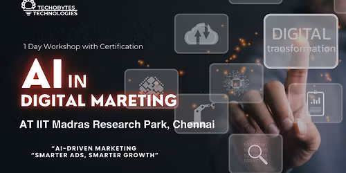 AI Weekend - AI IN DIGITAL MARKETING at IIT Madras Research Park