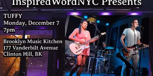 InspiredWordNYC Presents TUFFY at Brooklyn Music Kitchen